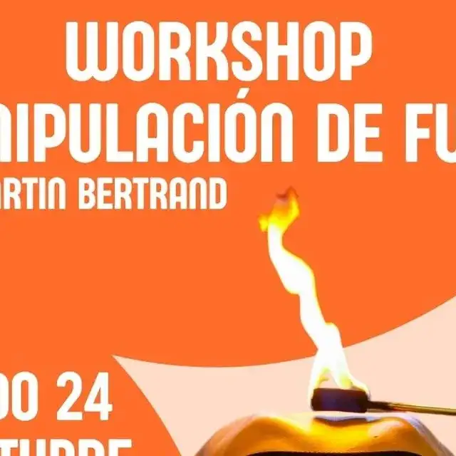 Workshop de manipulación de fuego con Martin Bertrand
