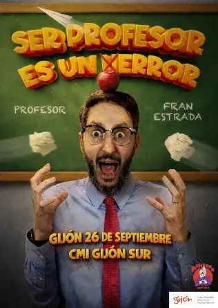 FRAN ESTRADA "ser profesor es un error". Show cómico.