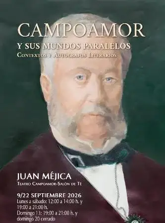 Exposición “Campoamor y sus mundos paralelos. Contextos y autógrafos literarios”