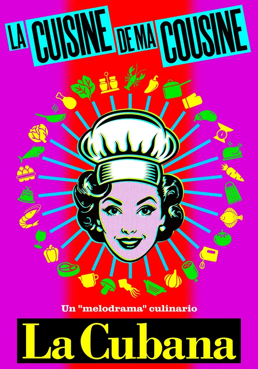 La Cubana presenta «La cocina de mi prima / La cuisine de ma cousine»