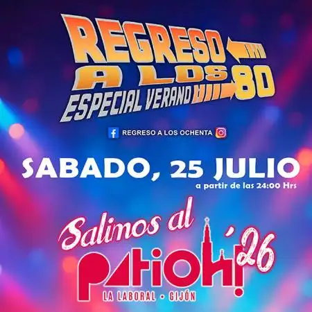 Regreso a los 80 en el Patioh! de la Laboral