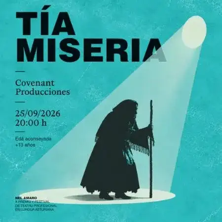 Teatru Nel Amaro: Tía Miseria, de Covenant Producciones