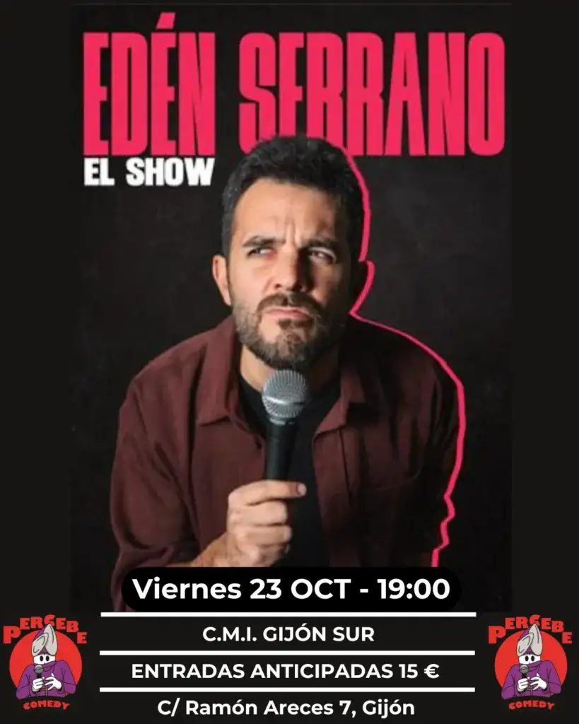 Edén serrano "el show". Noche de comedia.